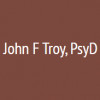 John F Troy, PsyD